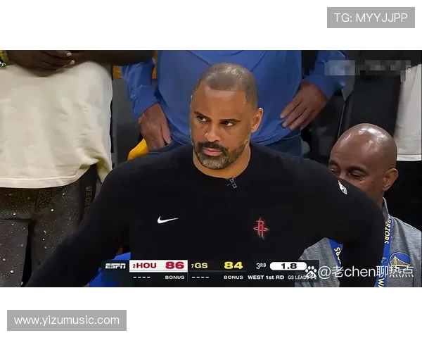 乌度卡力挺伊森继续首发欣赏其为位置直言不讳的斗志态度球场精神